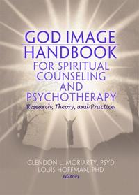 bokomslag God Image Handbook for Spiritual Counseling and Psychotherapy