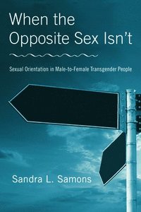 bokomslag When The Opposite Sex Isn't