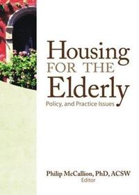 bokomslag Housing for the Elderly