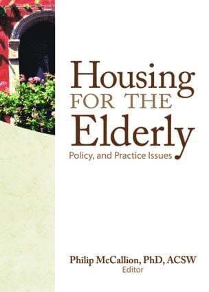 Philip McCallion - Housing for the Elderly, Häftad