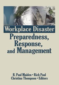 bokomslag Workplace Disaster Preparedness, Response, and Management