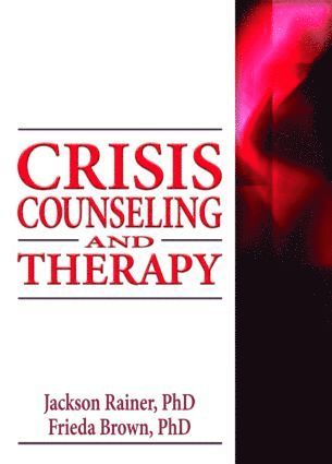 bokomslag Crisis Counseling and Therapy