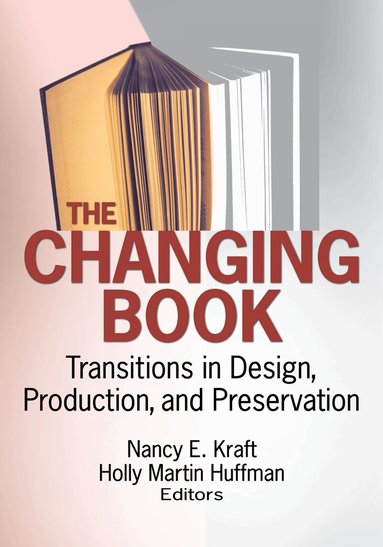 Nancy Kraft - Changing Book, Inbunden