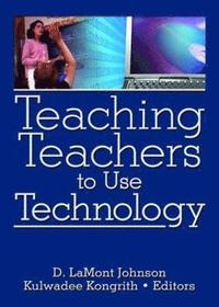 bokomslag Teaching Teachers to Use Technology