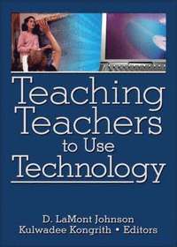 bokomslag Teaching Teachers to Use Technology