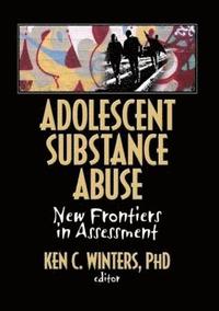 bokomslag Adolescent Substance Abuse