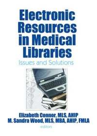 bokomslag Electronic Resources in Medical Libraries