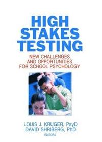 bokomslag High Stakes Testing: New Challenges and Opportunities for School Psychology