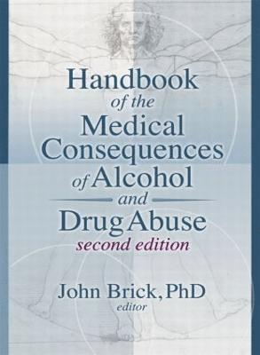 Handbook of the Medical Consequences of Alcohol and Drug Abuse 1