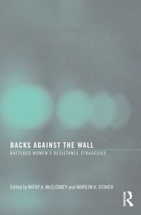 bokomslag Backs Against the Wall