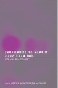 bokomslag Understanding the Impact of Clergy Sexual Abuse