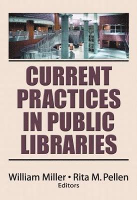 Current Practices in Public Libraries 1