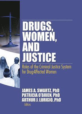 Drugs, Women, and Justice 1