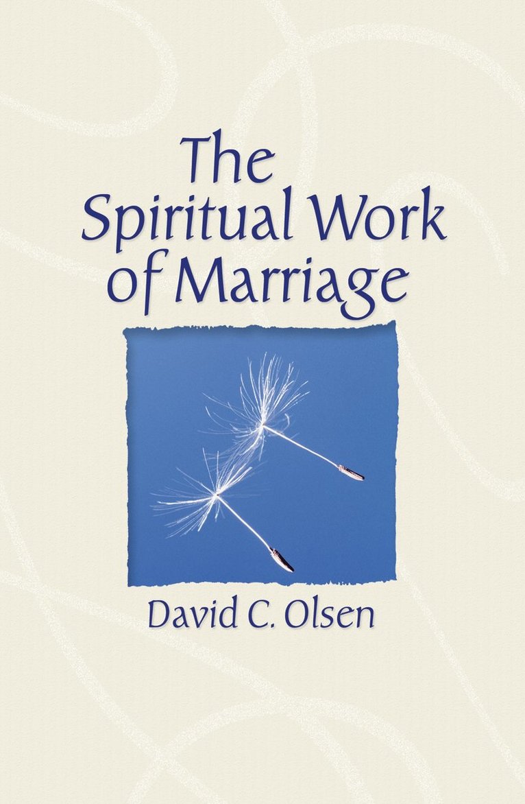 Spiritual Work of Marriage