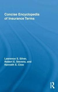 bokomslag Concise Encyclopedia of Insurance Terms