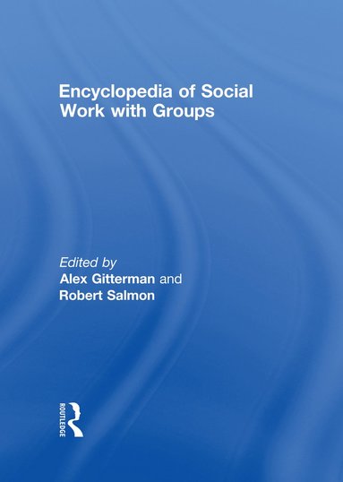 bokomslag Encyclopedia of Social Work with Groups