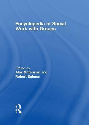 Encyclopedia of Social Work with Groups 1
