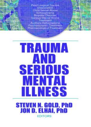 bokomslag Trauma and Serious Mental Illness