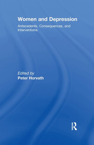 Peter Horvath - Women and Depression, Inbunden