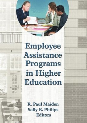 Employee Assistance Programs in Higher Education 1