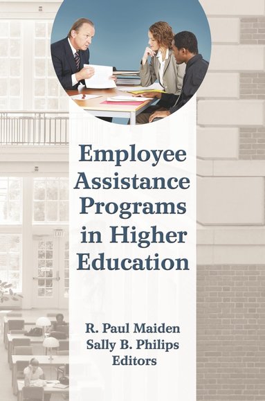 bokomslag Employee Assistance Programs in Higher Education