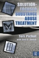 Teri Pichot, Sara A. Smock, USA) Pichot, Teri (Program Manager, Substance Abuse Counseling Program, Jefferson County Department of Health and Environment, Missouri, Sara A. (Sara A. Smock is an assistant professor at Texas Tech University in the Marriage and Family Therapy Program.) Smock - Solution-Focused Substance Abuse Treatment, Häftad