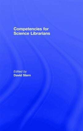 David Stern - Competencies for Science Librarians, Inbunden