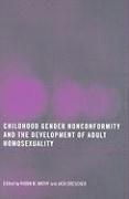 bokomslag Childhood Gender Nonconformity and the Development of Adult Homosexuality