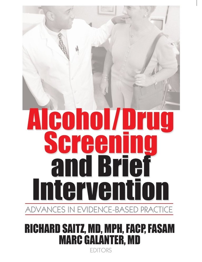 Alcohol/Drug Screening and Brief Intervention 1