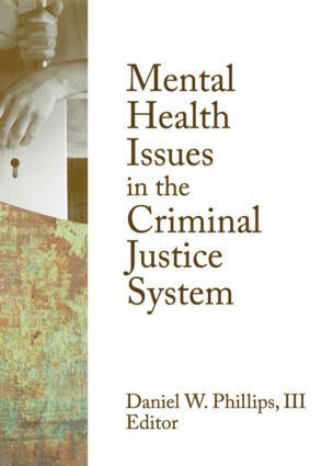 bokomslag Mental Health Issues in the Criminal Justice System