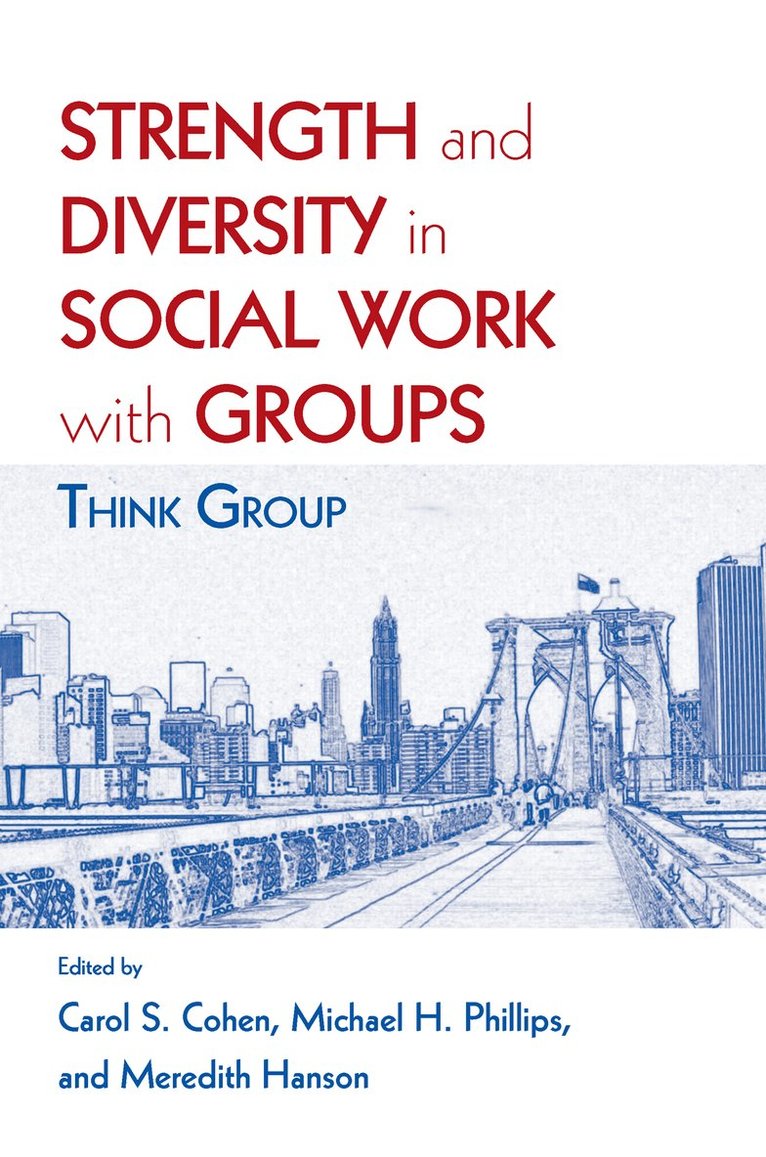 Strength and Diversity in Social Work with Groups 1