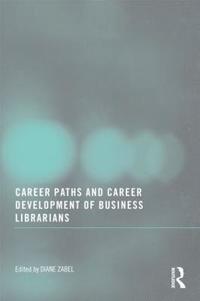bokomslag Career Paths and Career Development of Business Librarians