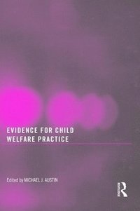 bokomslag Evidence for Child Welfare Practice