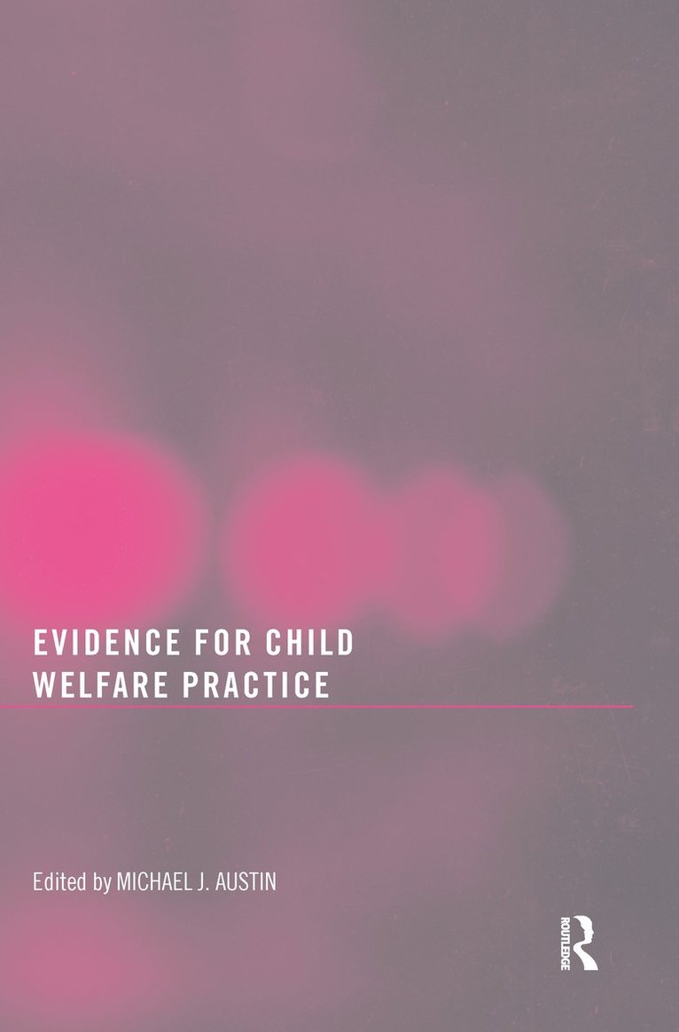 Evidence for Child Welfare Practice