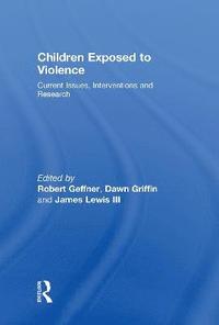 bokomslag Children Exposed To Violence