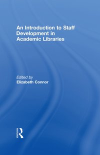 bokomslag Introduction To Staff Development In Academic Libraries