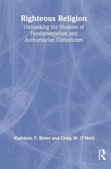 Kathleen Ritter, Craig O'Neill - Righteous Religion, Häftad