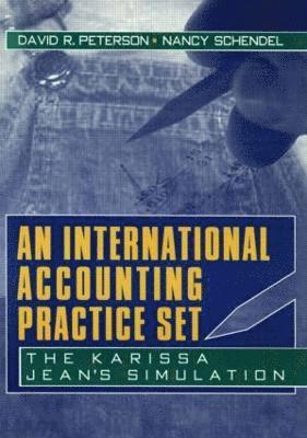 bokomslag An International Accounting Practice Set