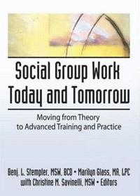 bokomslag Social Group Work Today and Tomorrow