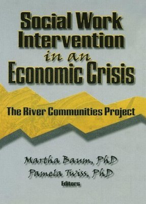 Social Work Intervention in an Economic Crisis 1