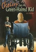 Chelsey and the Green-Haired Kid (PB) 1