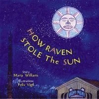 bokomslag How Raven Stole the Sun