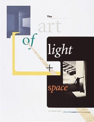 Jan Butterfield - The Art of Light + Space, Häftad