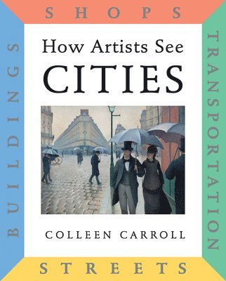 bokomslag How Artists See Cities