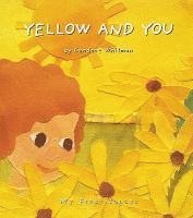 Candace Whitman - Yellow and You, Inbunden