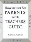 bokomslag How Artists See Parents' and Teachers' Guide