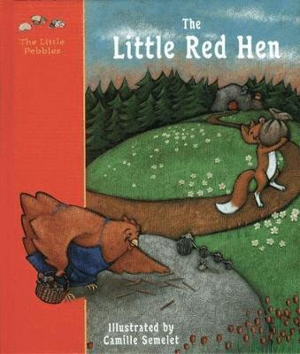 Little Red Hen: A Classic Fairy Tale, Inbunden