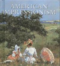 bokomslag American Impressionism