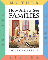 bokomslag How Artists See: Families