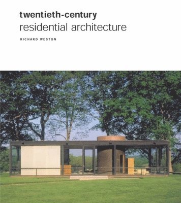 Twentieth Century Residential Architecture 1